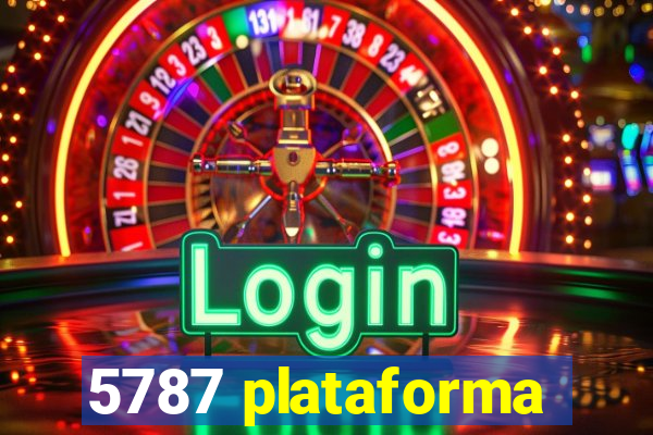 5787 plataforma