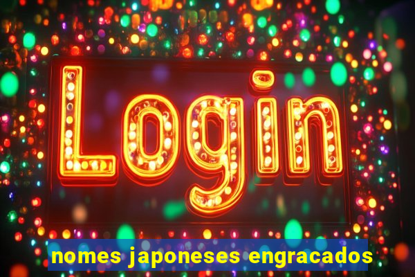 nomes japoneses engracados