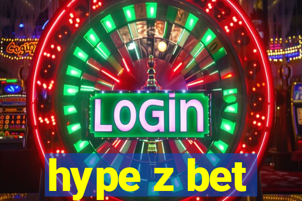 hype z bet