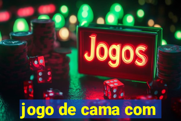 jogo de cama com