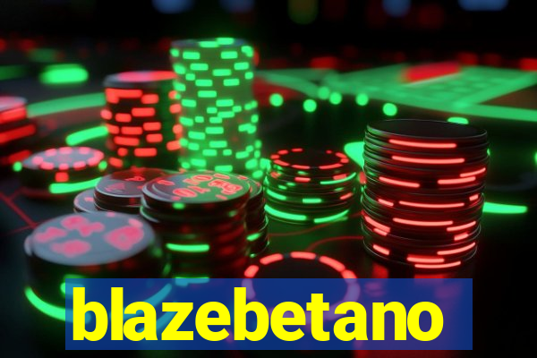 blazebetano