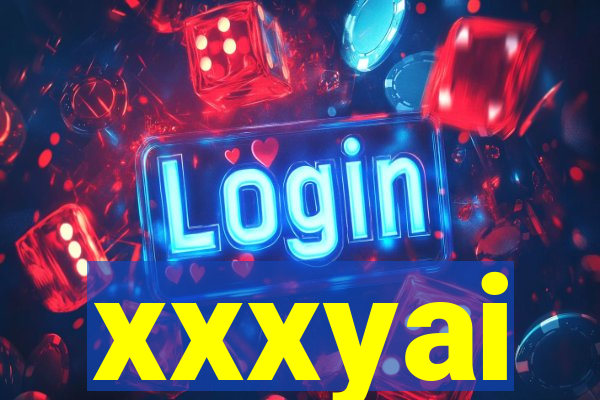 xxxyai