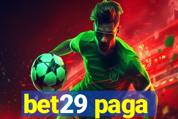 bet29 paga