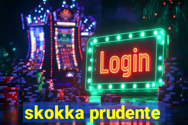 skokka prudente