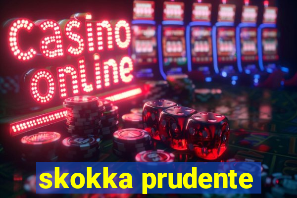 skokka prudente