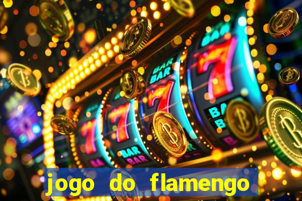 jogo do flamengo rede canais