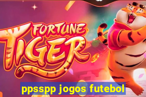 ppsspp jogos futebol