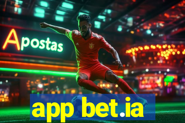 app bet.ia