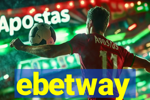 ebetway