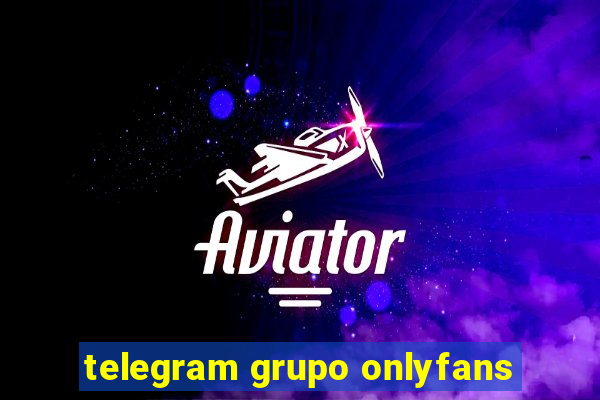 telegram grupo onlyfans