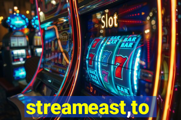 streameast,to