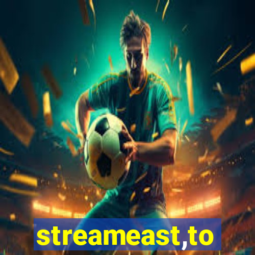 streameast,to