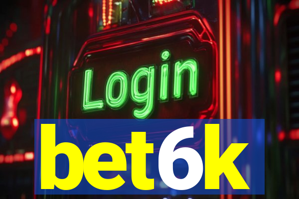 bet6k