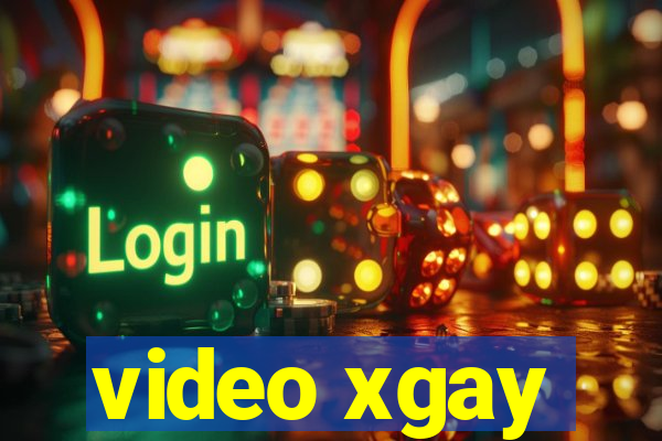 video xgay