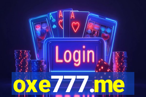 oxe777.me