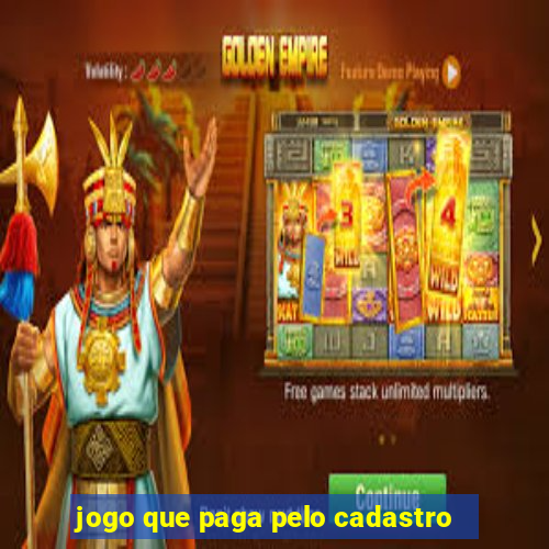 jogo que paga pelo cadastro