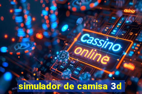 simulador de camisa 3d