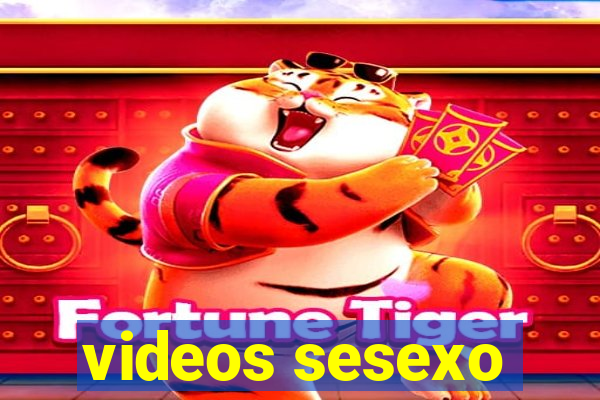 videos sesexo