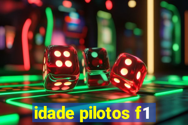 idade pilotos f1