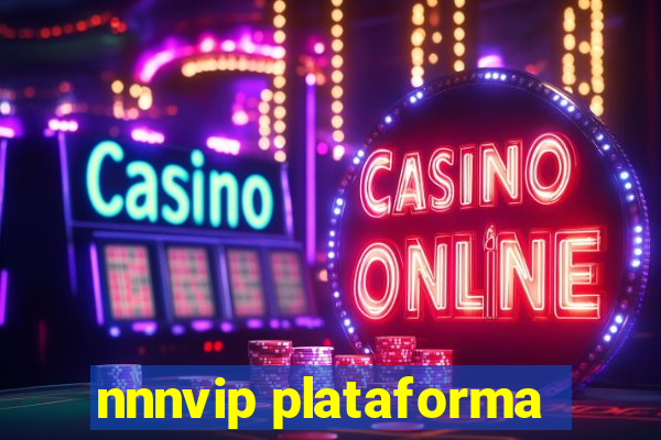 nnnvip plataforma