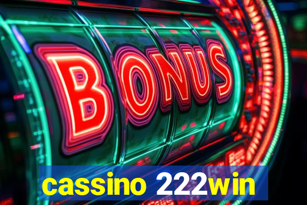 cassino 222win