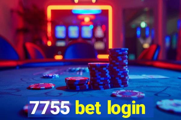 7755 bet login