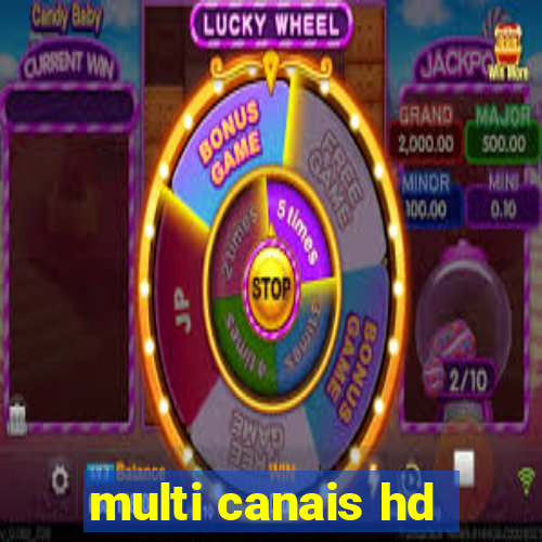 multi canais hd