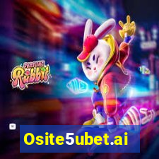 Osite5ubet.ai