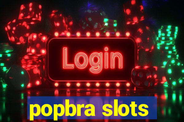 popbra slots