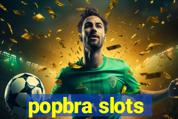 popbra slots