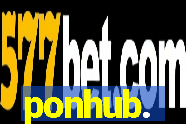 ponhub.