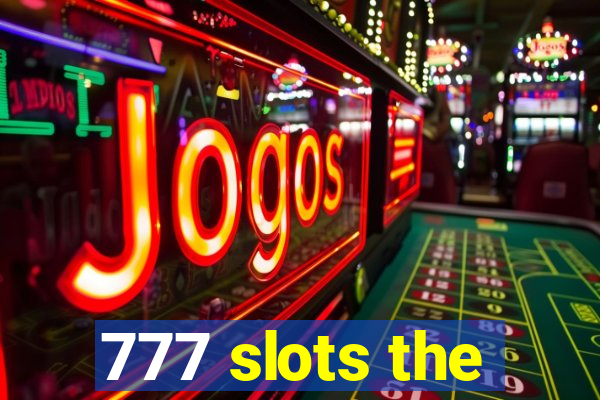 777 slots the