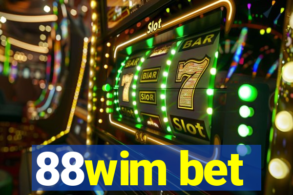 88wim bet