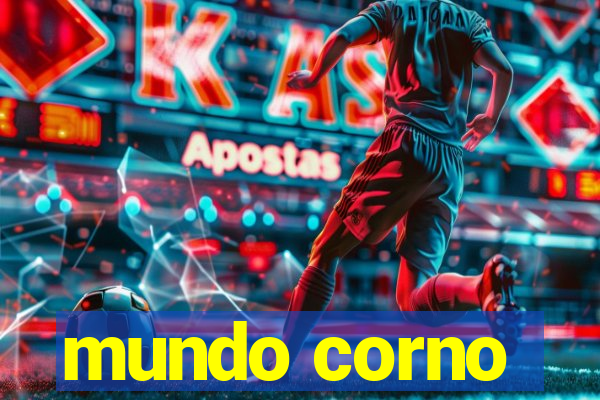 mundo corno