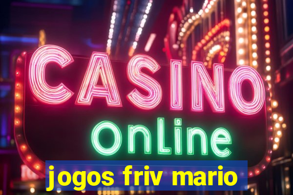 jogos friv mario