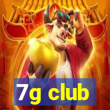 7g club