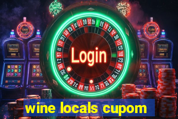 wine locals cupom