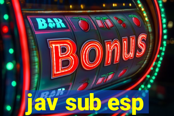 jav sub esp