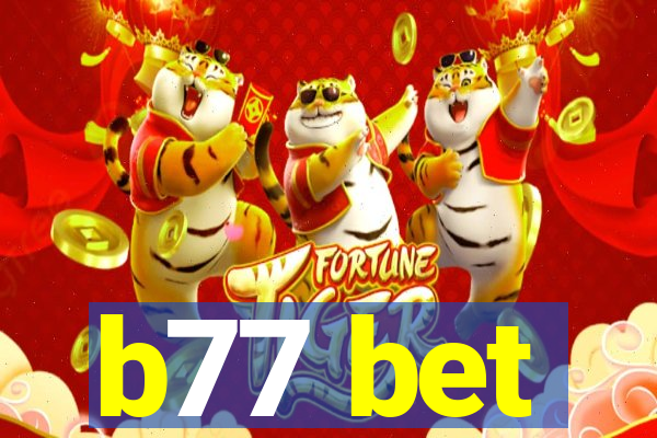 b77 bet