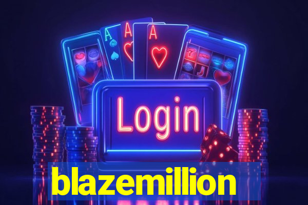 blazemillion