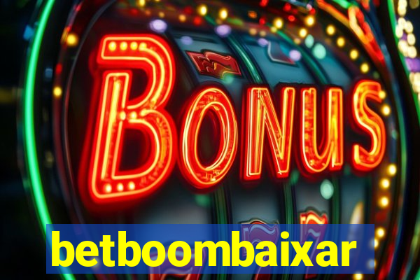 betboombaixar