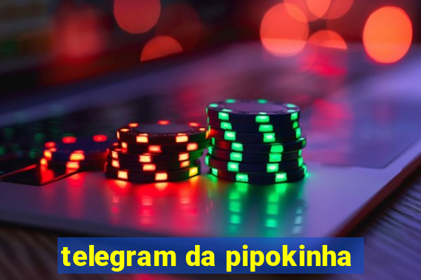 telegram da pipokinha