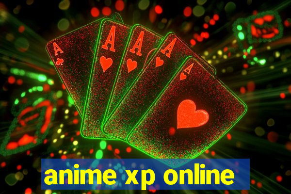 anime xp online