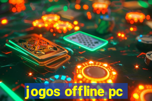 jogos offline pc