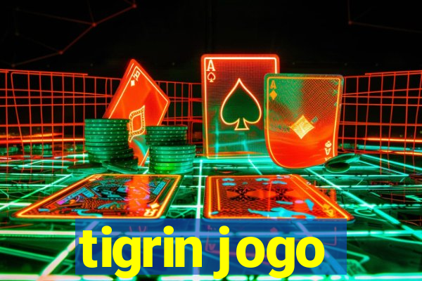 tigrin jogo