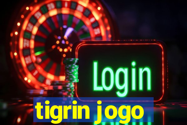 tigrin jogo