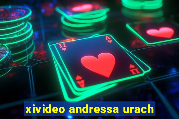 xivideo andressa urach