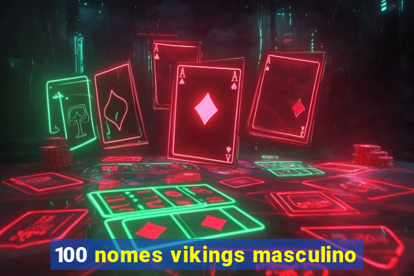 100 nomes vikings masculino