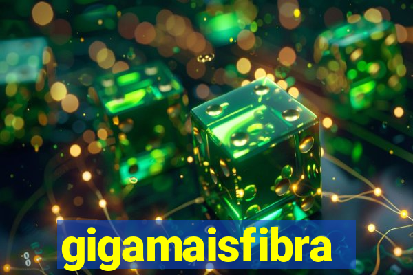 gigamaisfibra