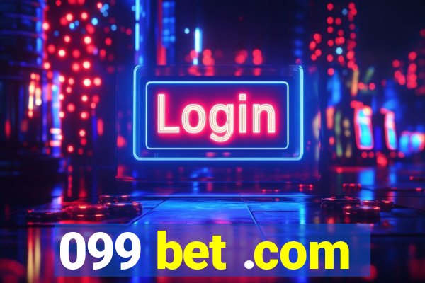 099 bet .com